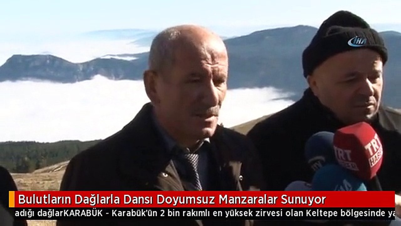 Bulutların Dağlarla Dansı Doyumsuz Manzaralar Sunuyor