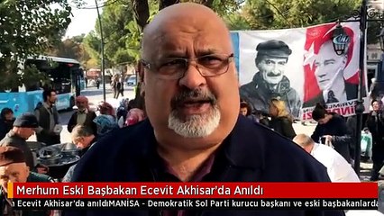 Merhum Eski Başbakan Ecevit Akhisar'da Anıldı