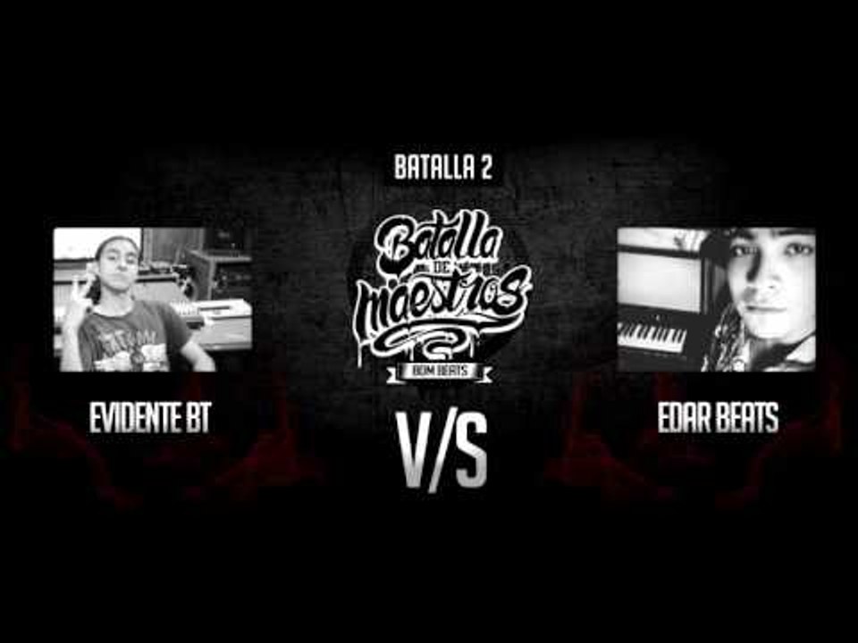 BDM Beats / Octavos de Final / EVIDENTE BT vs EDAR BEATS