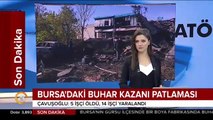 Bursa'daki buhar kazanı patlaması