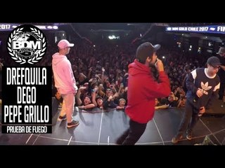 BDM Gold Chile 2017 / Prueba de Fuego / DREFQUILA vs DEGO vs PEPE GRILLO