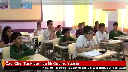 Özel Okul Teşviklerinde İlk Ödeme Yapıldı