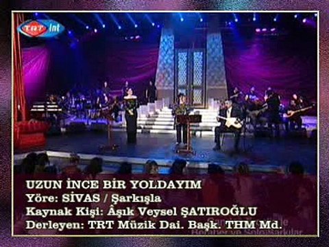 Belkıs AKKALE & Arif SAĞ & Candan ERÇETİN - Uzun İnce Bir Yoldayım