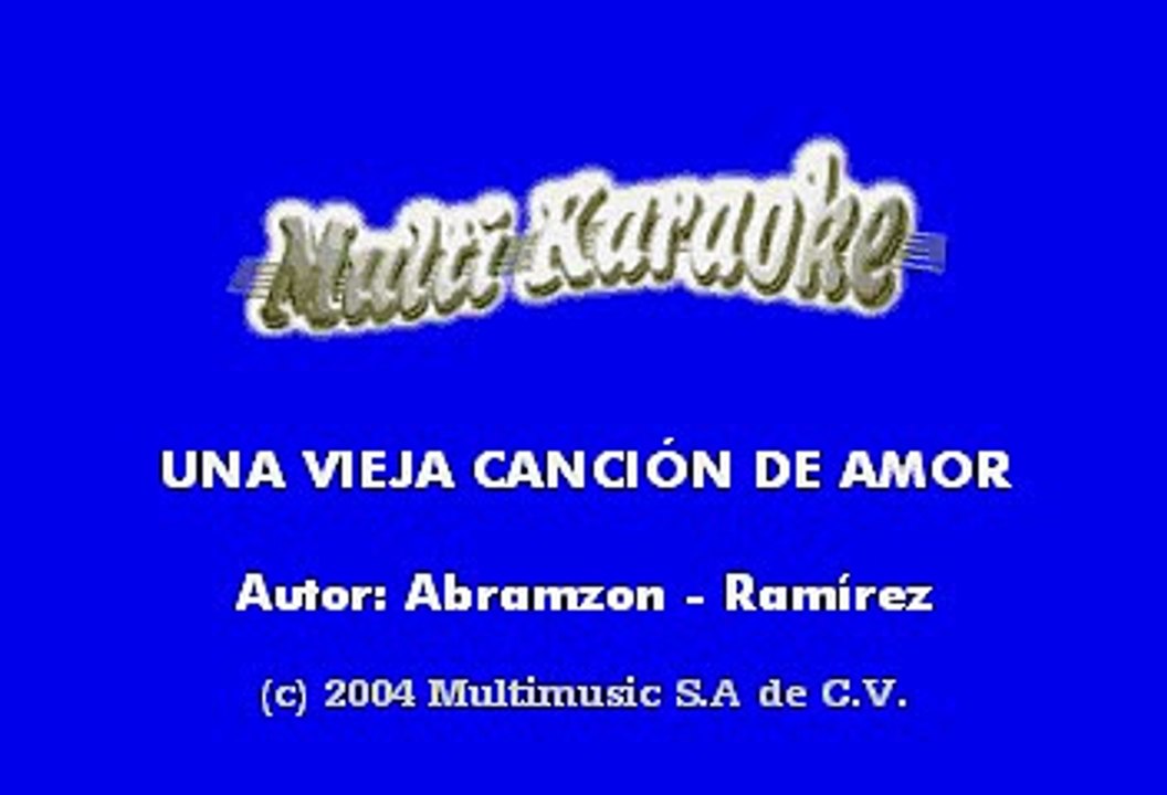 Raül Abramzom - Una vieja cancion de amor (Karaoke)