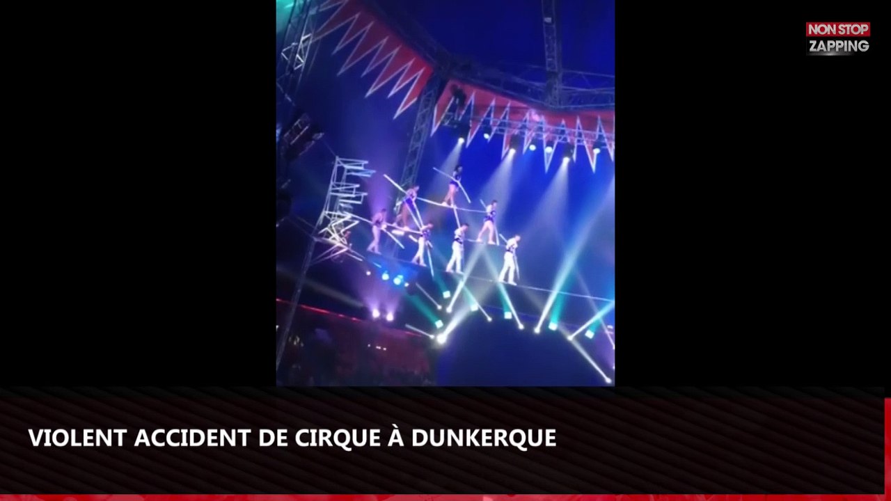 Dunkerque : Un spectateur et un acrobate blessés lors d'un numéro de cirque (vidéo)