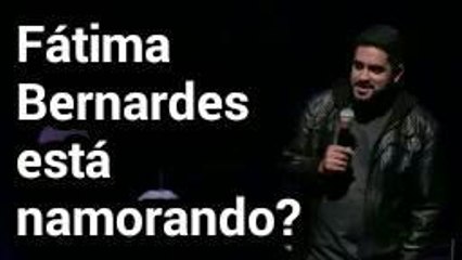 Fátima Bernardes está namorando? | Dihh Lopes