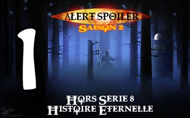 Alert Spoiler - HS8 - Once Upon A Time (Partie 1)