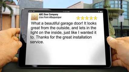 ABC Door Company Albuquerque Superb 5 Star Review by Lisa from Albuquerque