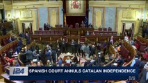 i24NEWS DESK | Spanish court annuls Catalan independence | Wednesday, November 8th 2017