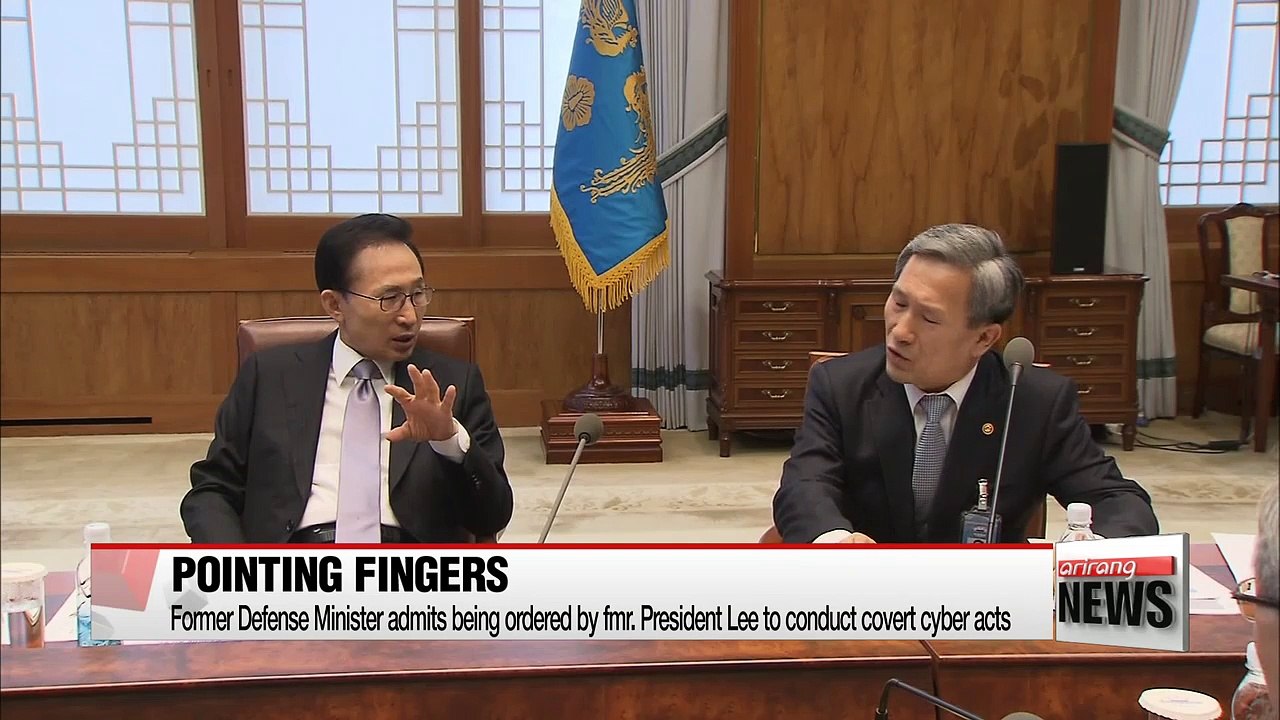 Former Defense Minister admits being ordered by fmr. President Lee to conduct covert cyber acts