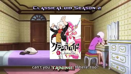 クラシカロイド2　第17話