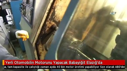 Yerli Otomobilin Motorunu Yapacak Babayiğit Elazığ'da