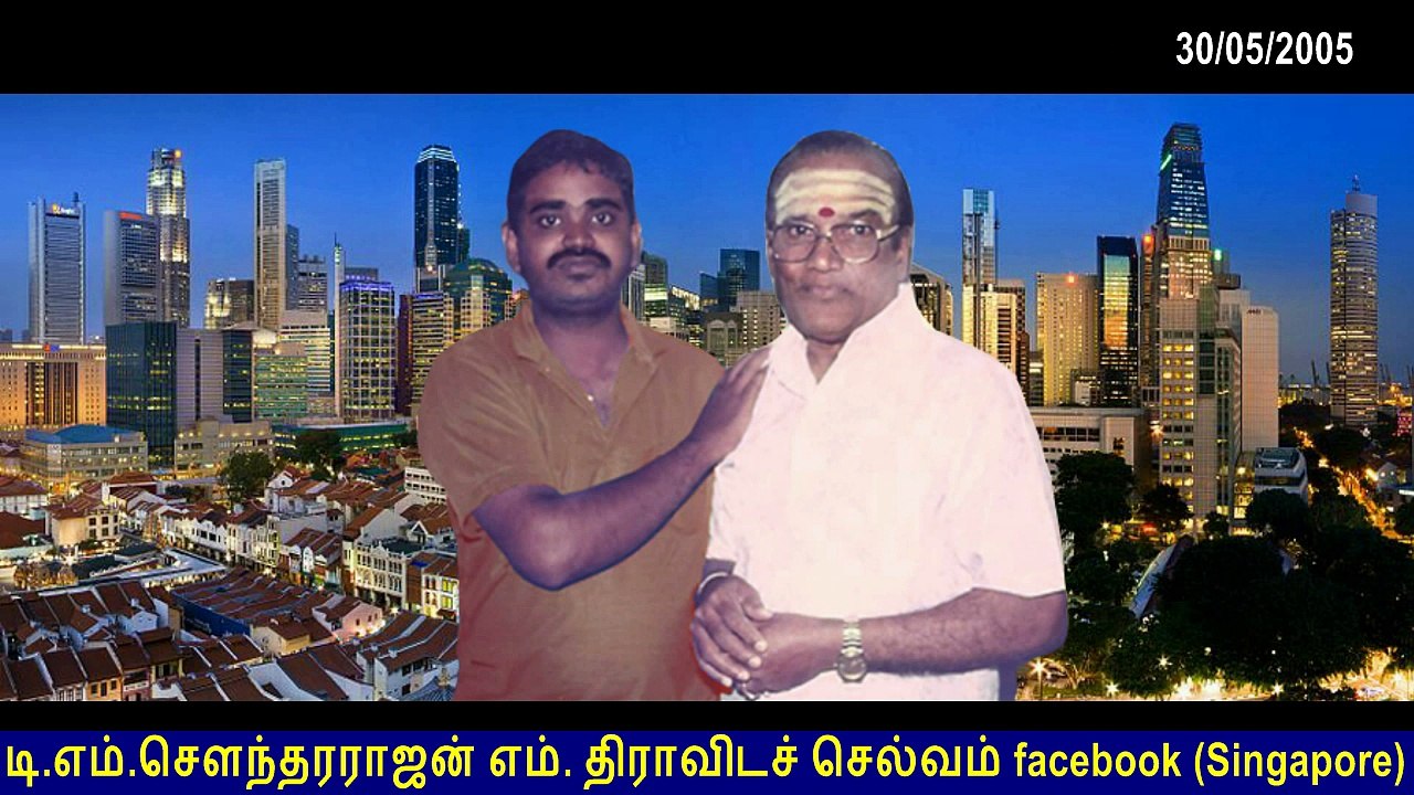 Vel Pandi message  to  My mother  &   Thiravida Selvan  &   BY TMS FAN.