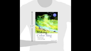 Read Making Color Sing, 25th Anniversary Edition Online Book
