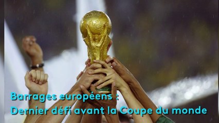 Barrages européens : Dernier défi avant la Coupe du monde