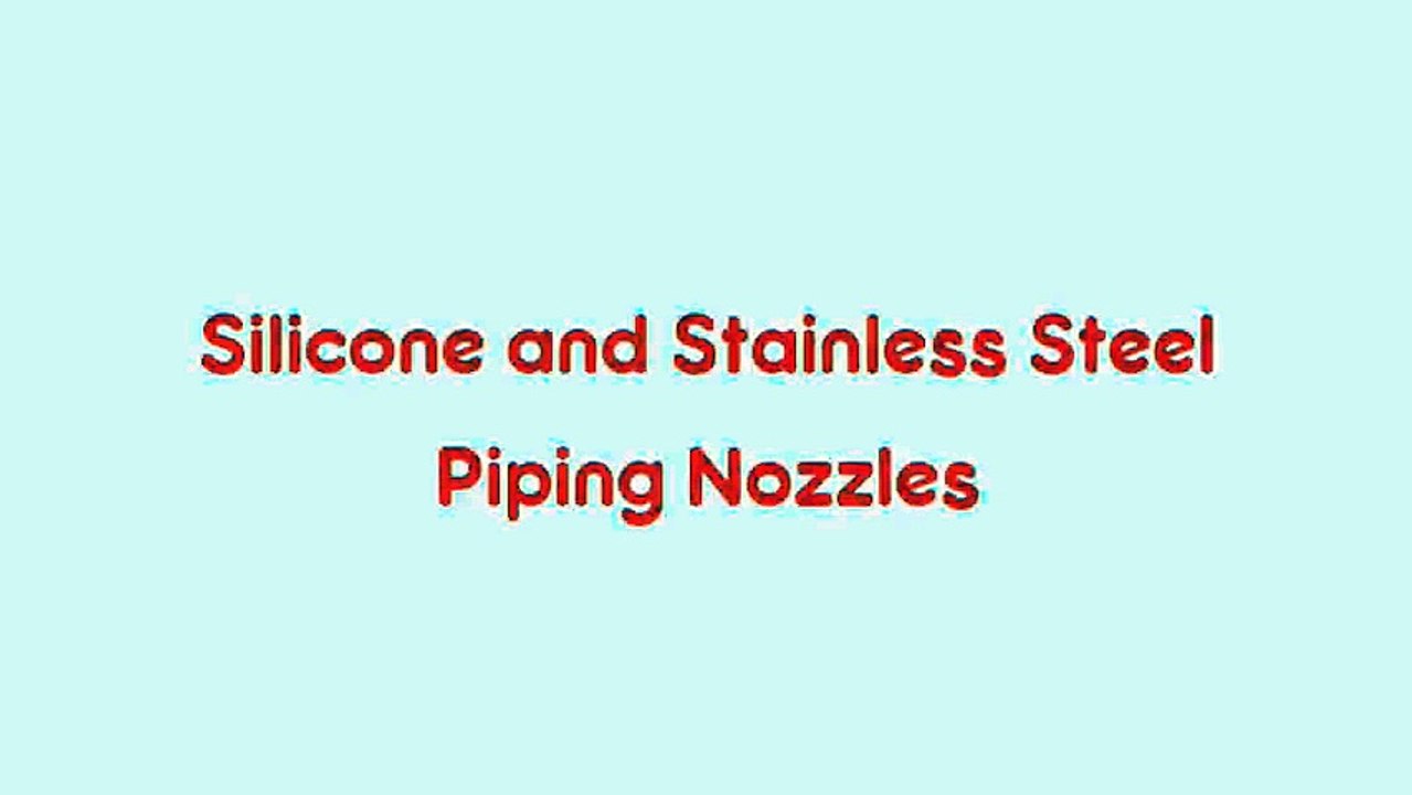 Silicone and Stainless Steel Piping Nozzles 2
