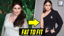 Kareena Kapoor's INSPIRING Transformation From Fat To Fit | Post Pregnancy
