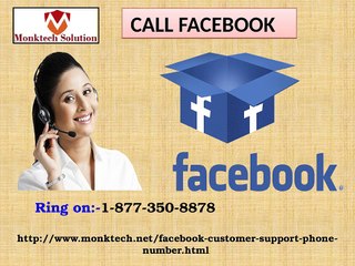 Get your problems fixed now! Call Facebook 1-877-350-8878 support team