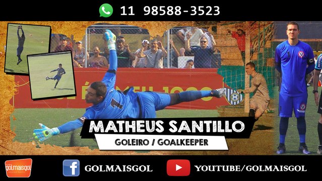MATHEUS SANTILLO - Goleiro - golmaisgol.com.br