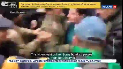 Ukrainian Ministry of Internal Affairs Official Almost Torn to Shreds by Furious Crowd