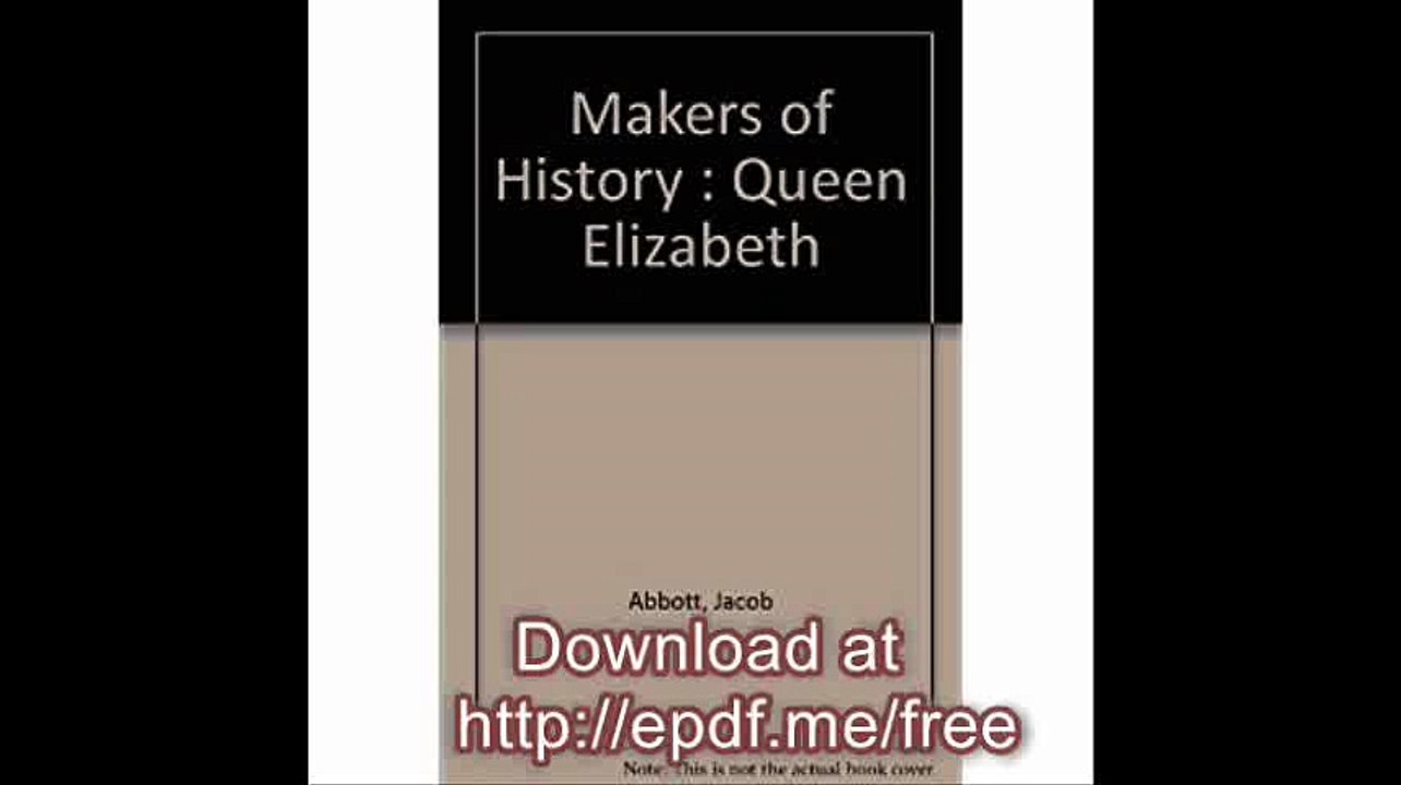 Makers of History  Queen Elizabeth