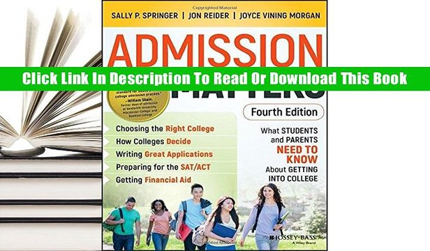 Book Read Admission Matters: What Students and Parents Need to Know About Getting into College