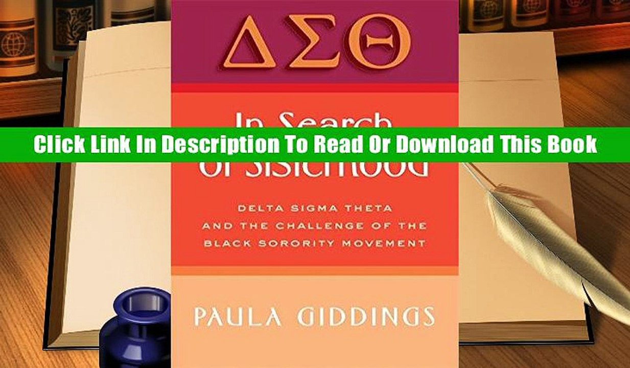 eBook Download In Search of Sisterhood: Delta Sigma Theta and the Challenge of the Black Sorority