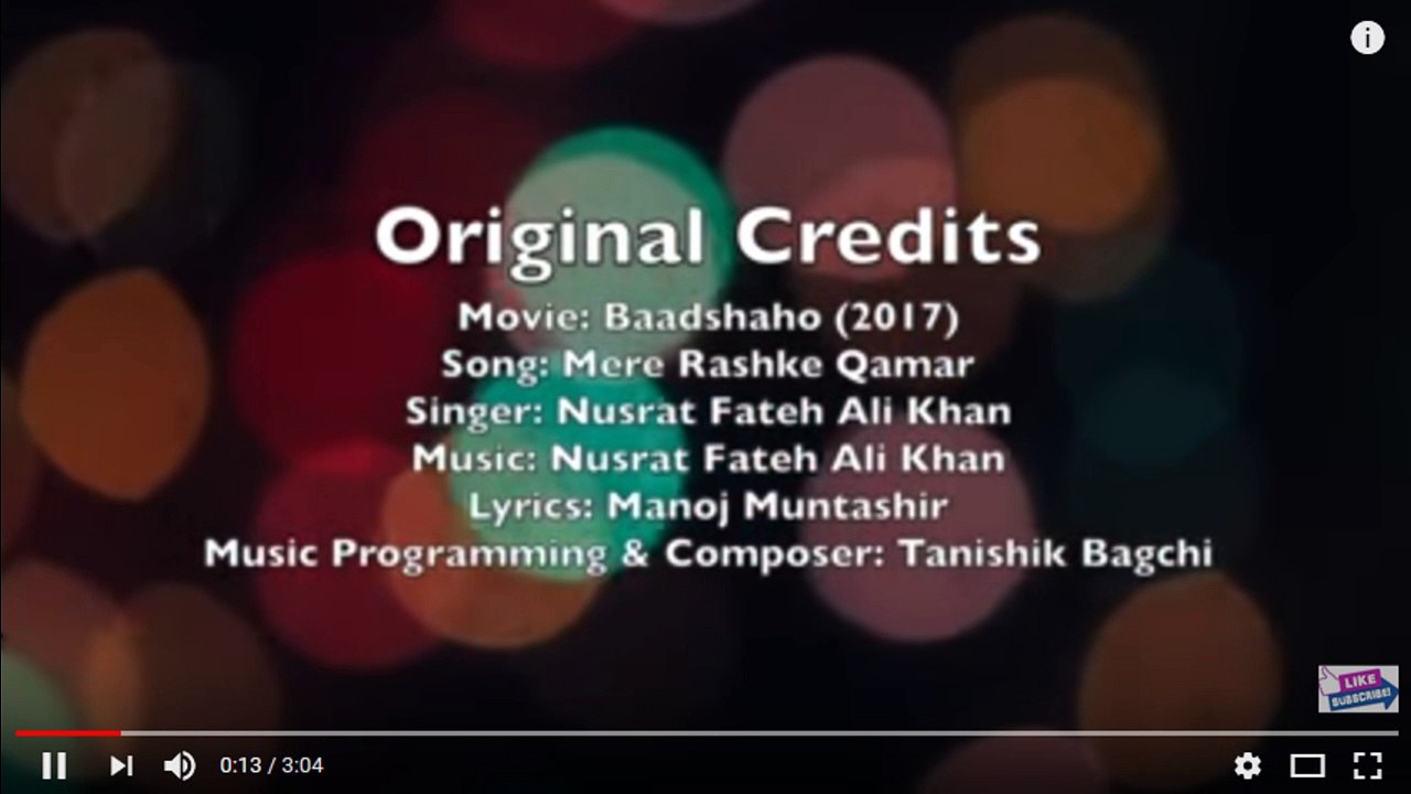 Mere Rashkay Qamar - Song