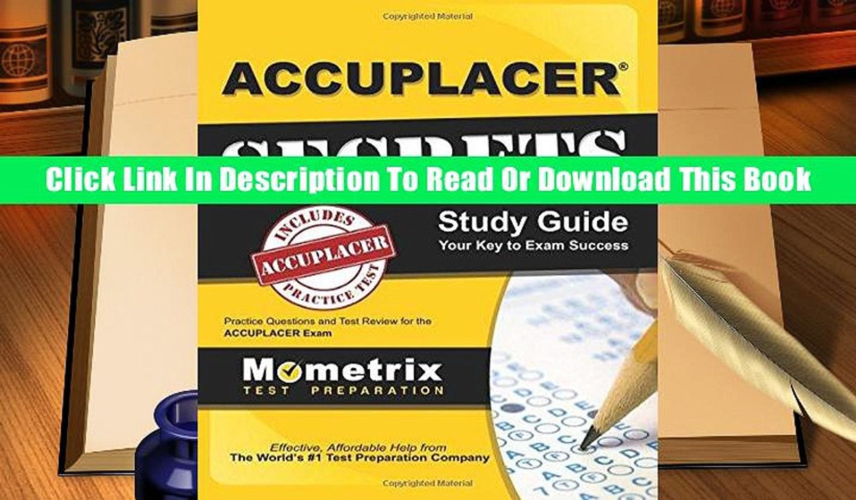 eBook [Download] ACCUPLACER Secrets Study Guide: Practice Questions and Test Review for the