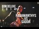 BDM Deluxe 2014 / Final / Radamanthys vs Sador