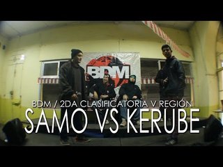 BDM V Region / 2da Pre-Clasificatoria / 8vos de final / Samo vs Kerube
