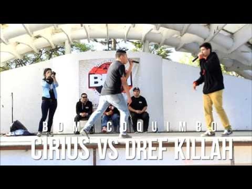 BDM Coquimbo / Final / Dref Killah vs Cirius