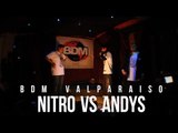 BDM Valparaiso / 8vos de Final / Nitro vs Andys