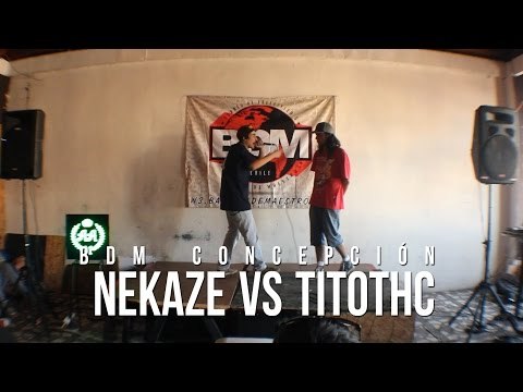 BDM Concepcion / 8vos de Final / Nekaze vs Titothc