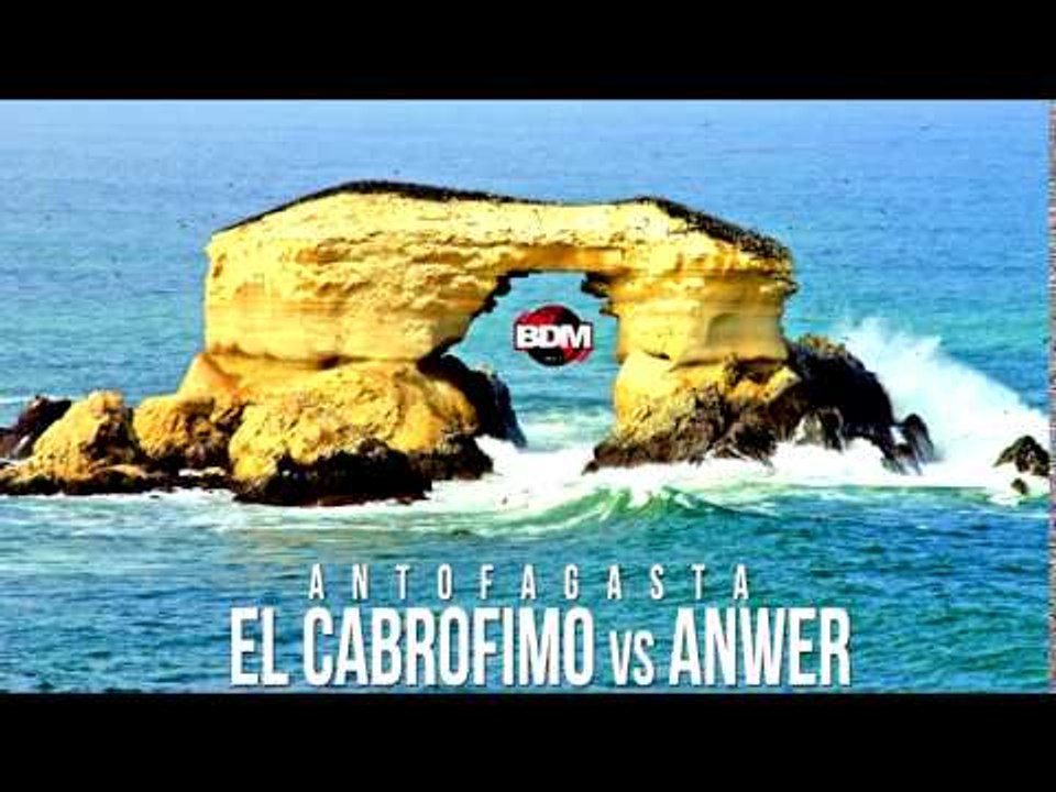 BDM Antofagasta / 4tos de Final /  El Cabrofimo VS Anwer