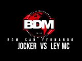 BDM San Fernando / 8vos de Final / Jocker vs Ley mc