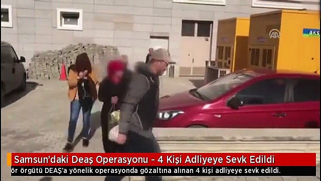 Samsun'daki Deaş Operasyonu - 4 Kişi Adliyeye Sevk Edildi