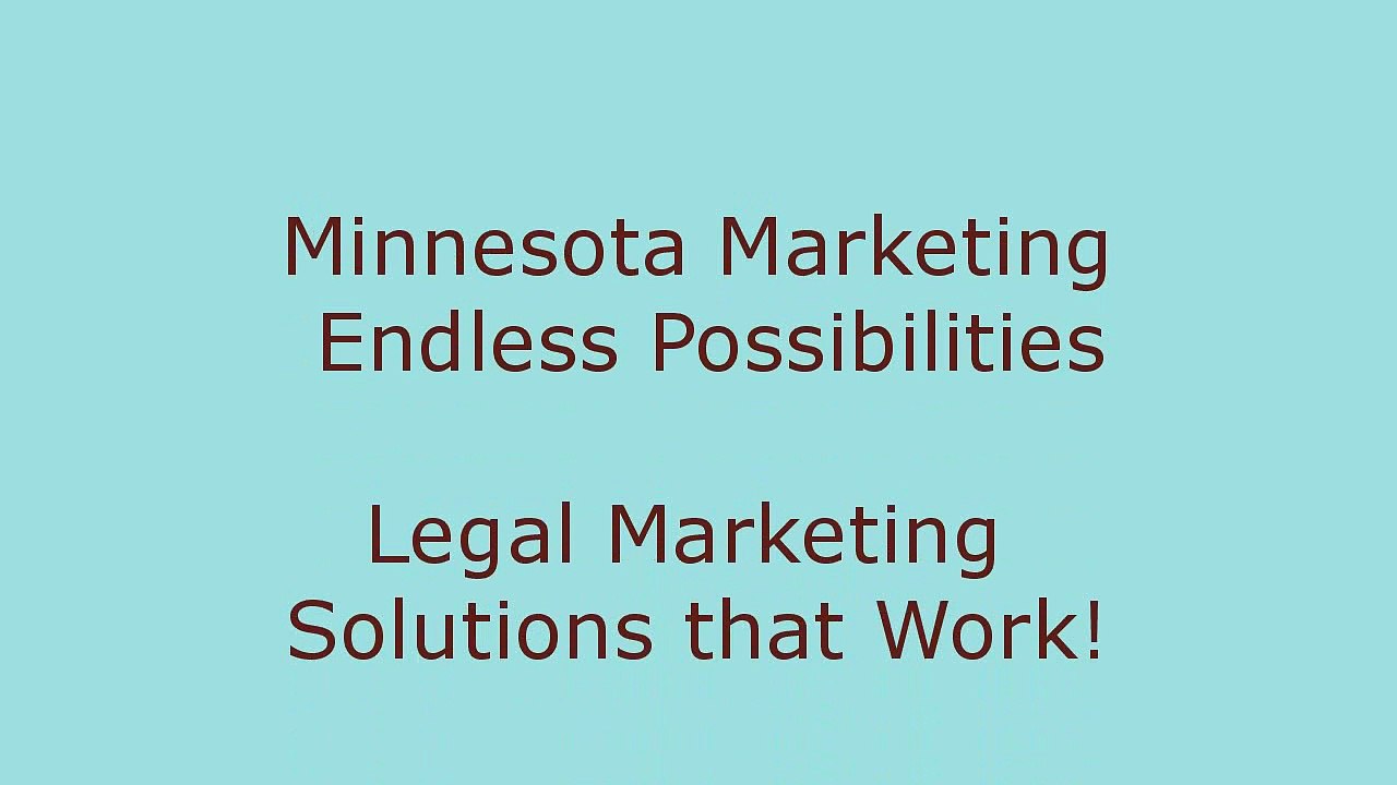 Minnesota Marketing - Law Firm Digital Marketing Campaigns 10.9.17