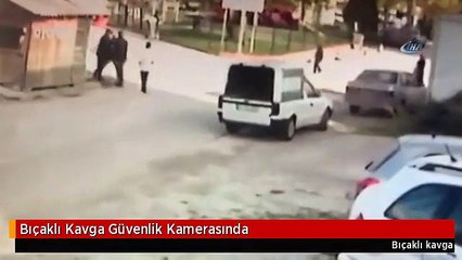 Bıçaklı Kavga Güvenlik Kamerasında