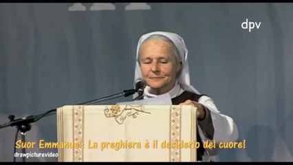 Suor Emmanuel: La preghiera è il desiderio del cuore! ᴴᴰ