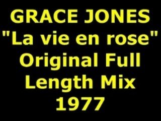 GRACE JONES "La vie en rose" Original Mix 1977
