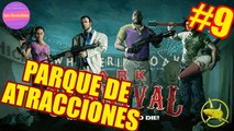 LEFT 4 DEAD 2 - PARQUE DE ATRACCIONES - EPISODIO 9 con GOLD SHARK