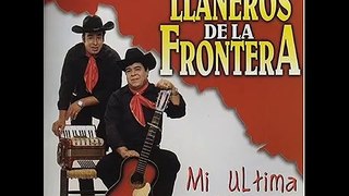 Los Llaneros de la Frontera - Mi Ultima Lagrima (Álbum Completo)