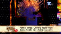 Karina Torres afirma no tenerle miedo al Señor M.