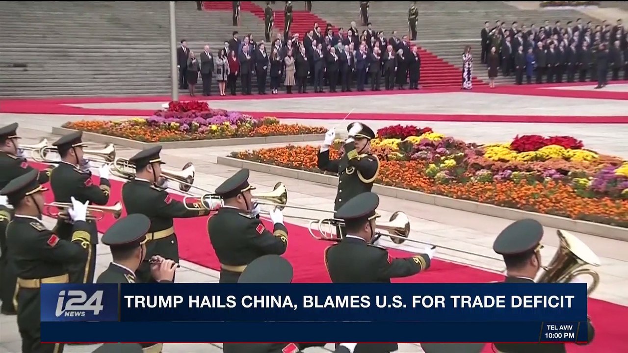 i24NEWS DESK | Trump hails China, blames U.S. for trade deficit | Thursday, November 9th 2017