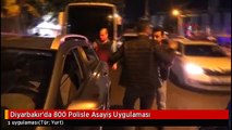 Diyarbakır'da 800 Polisle Asayiş Uygulaması