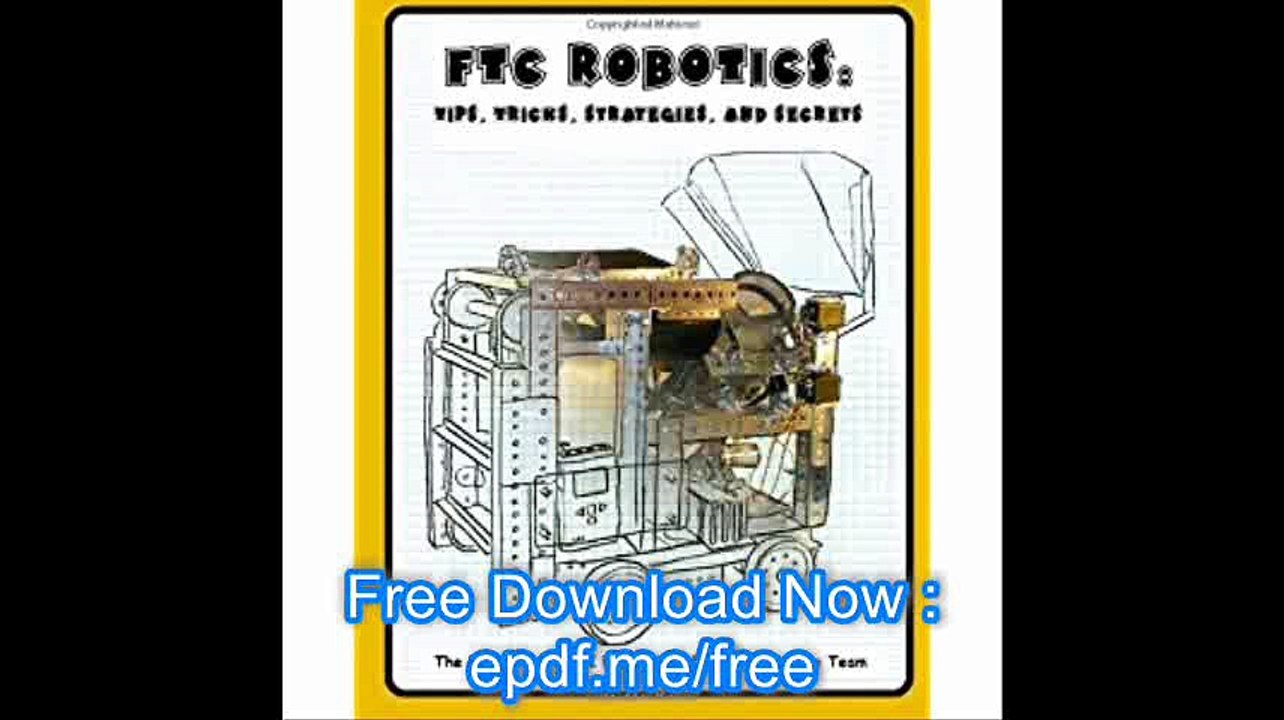 FTC Robotics Tips, Tricks, Strategies, and Secrets