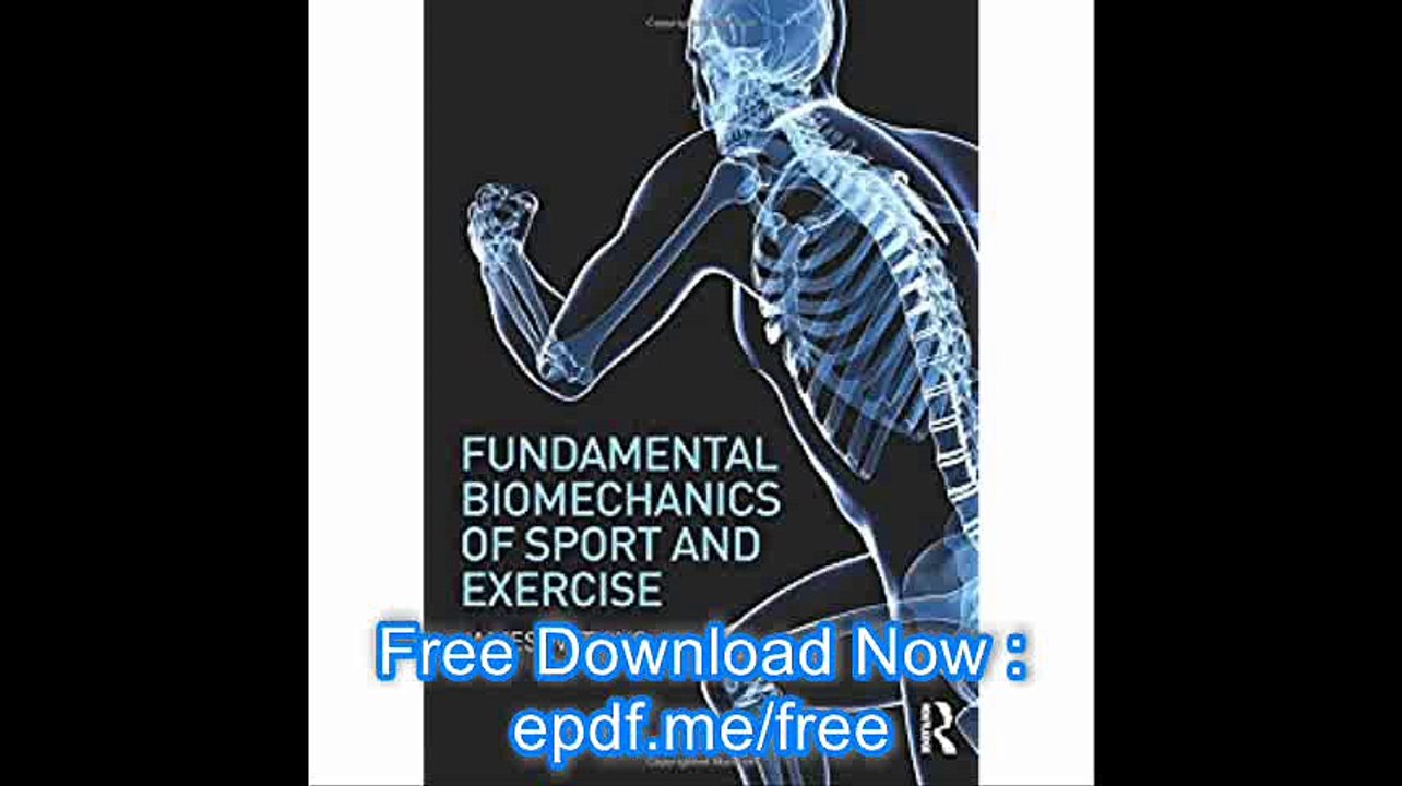 Fundamental Biomechanics of Sport and Exercise