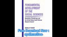Fundamental Development of the Social Sciences Rockefeller Philanthropy and the United States Social Science Research Co
