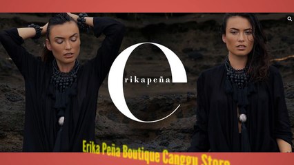 Resort Wear - Erika Peña Boutique Canggu Store +62 81 236 301 549